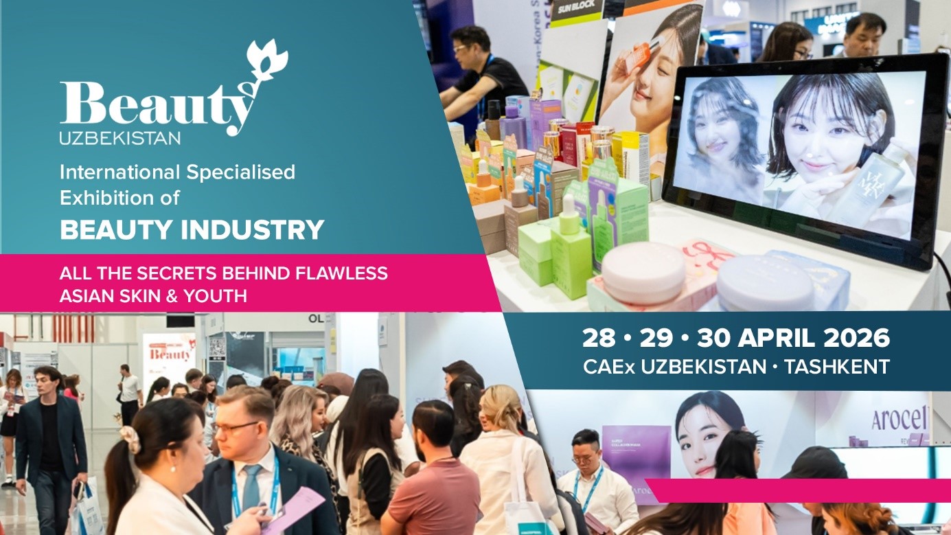 Beauty Uzbekistan 2026 International Exhibition to Be Held in Tashkent on April 28–30